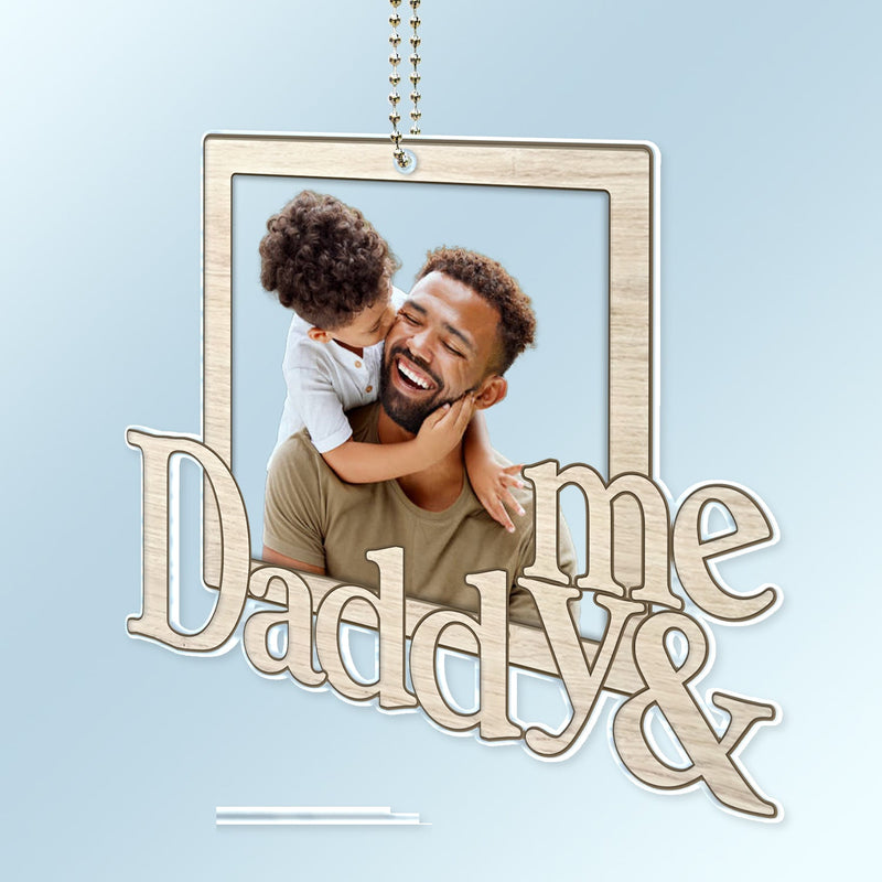 Custom Photo Daddy And Me - Gift For Father - Personalized Acrylic Car Hanger
