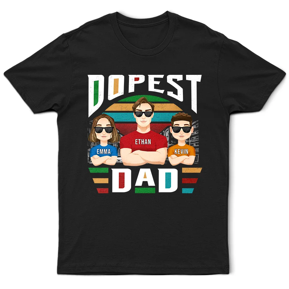 Dopest Dad - Personalized T Shirt