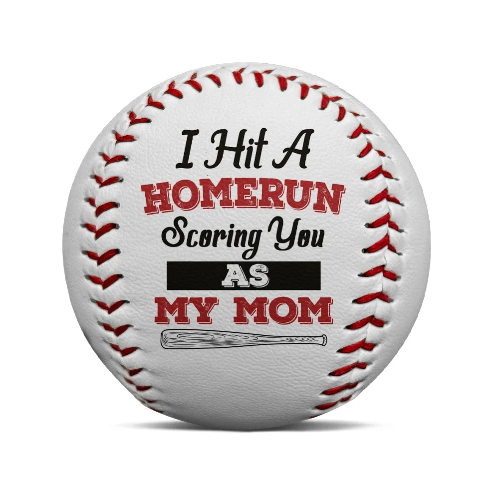 We Hit A Homerun Scoring As Our Mom - Personalized Baseball, Softball