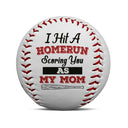 We Hit A Homerun Scoring As Our Mom - Personalized Baseball, Softball
