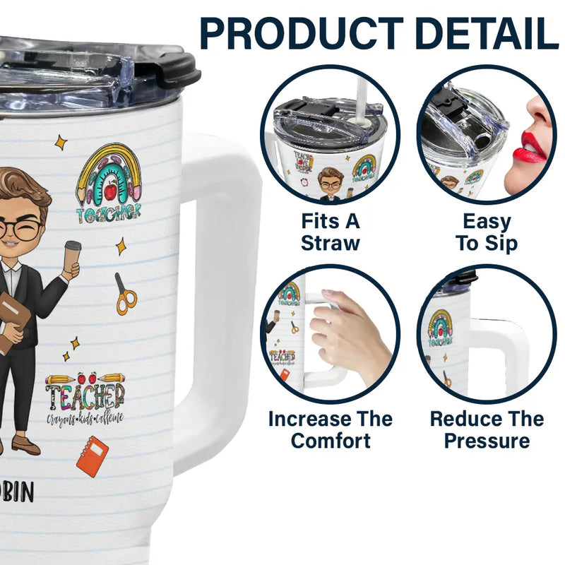 Teacher Life - Personalized 40oz Tumbler With Straw