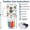 Teacher Life - Personalized 40oz Tumbler With Straw