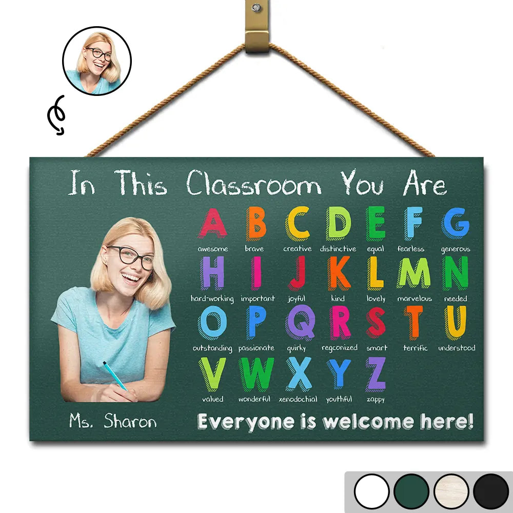 Custom Photo Classroom Everyone Is Welcome Here - Personalized Wood Rectangle Sign