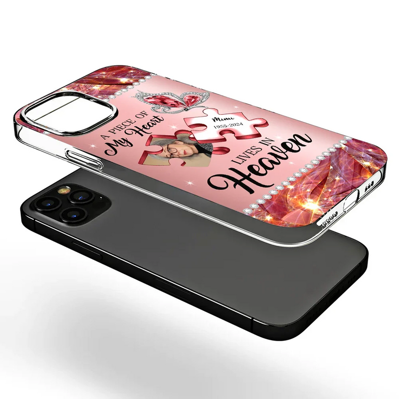 Custom Photo Memorial A Piece Of My Heart Lives In Heaven - Metal Effect Printed, Personalized Clear Phone Case