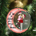 Christmas Couple Online Dating I'm So Glad You Weren't A Murderer - Personalized Circle Glass Ornament
