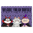 Welcome Foolish Mortals - Personalized Doormat