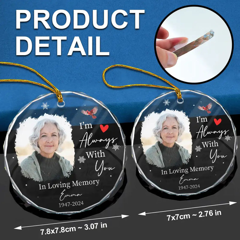 Custom Photo Always & Forever In Our Hearts - Personalized Circle Glass Ornament