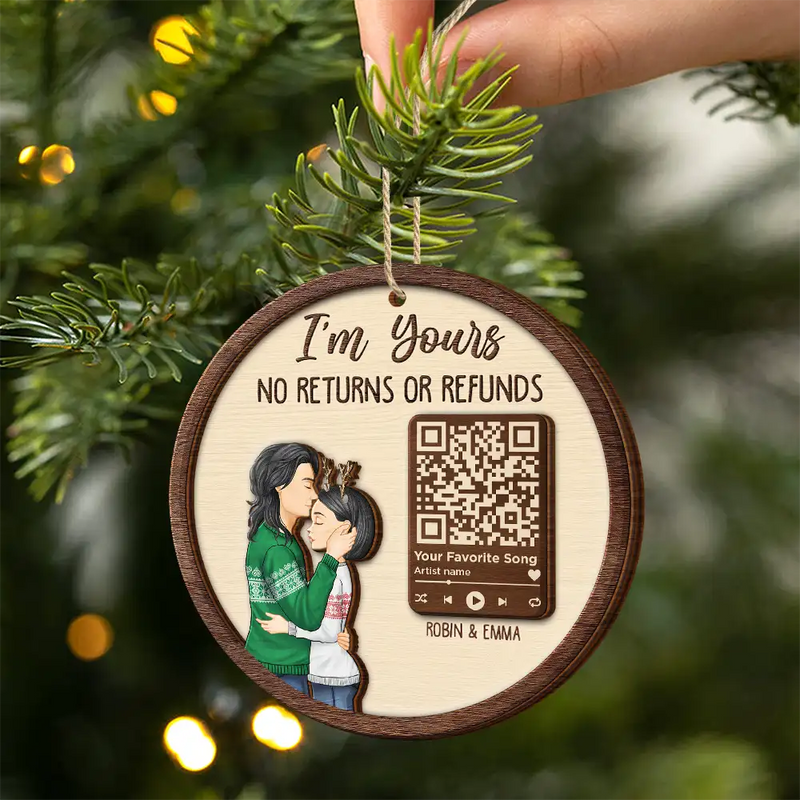 Gift For Couples, Gift For Husband, Gift For Wife, Gift For Boyfriend, Gift For Girlfriend - Christmas Couple Song QR Code I'm Yours No Returns - Personalized 2-Layered Wooden Ornament