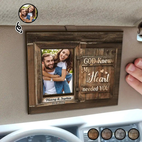 Gift For Couples, Gift For Husband, Gift For Wife, Gift For Boyfriend, Gift For Girlfriend - Custom Photo God Knew My Heart Needed You - Personalized Custom Shaped Car Visor Clip
