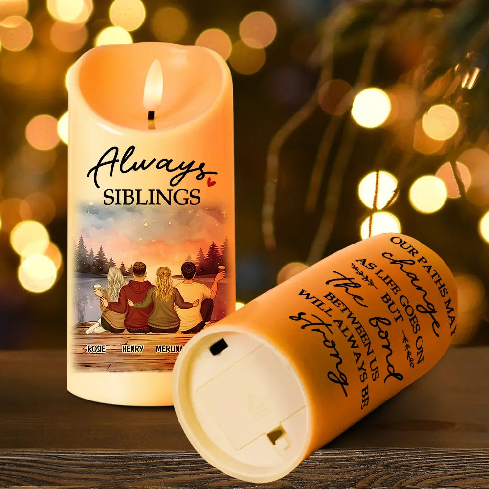 The Bond Between Us Will Always Be Strong - Personalized Flameless LED Candle