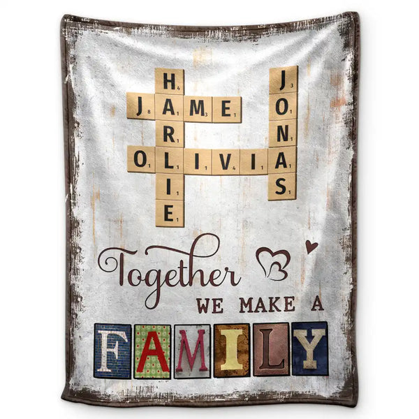 Family,Happy -Together We Make A Family Crossword Scrabble - Personalized Fleece Blanket, Sherpa Blanket