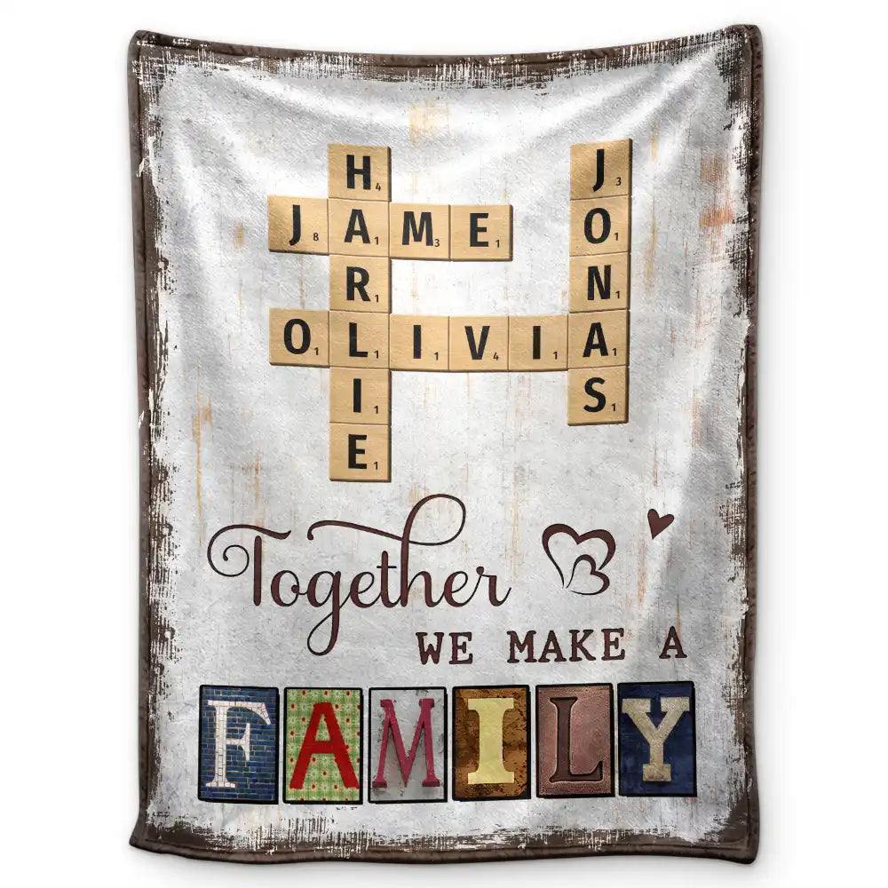 Family,Happy -Together We Make A Family Crossword Scrabble - Personalized Fleece Blanket, Sherpa Blanket