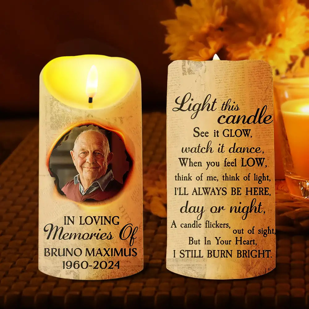 Memorial - Custom Photo I Still Burn Bright - Personalized Flameless LED Candle
