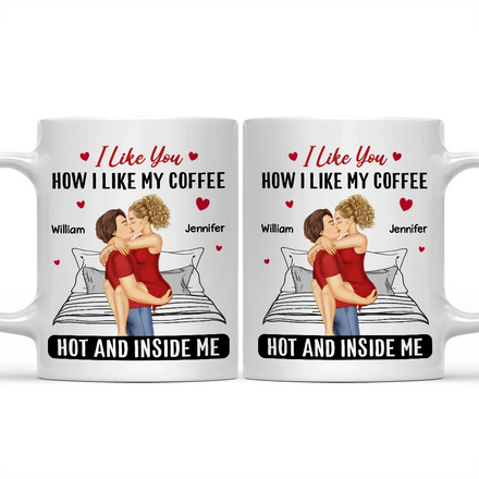 Couple I Liked You How I Liked My Coffee - Personalized Mug