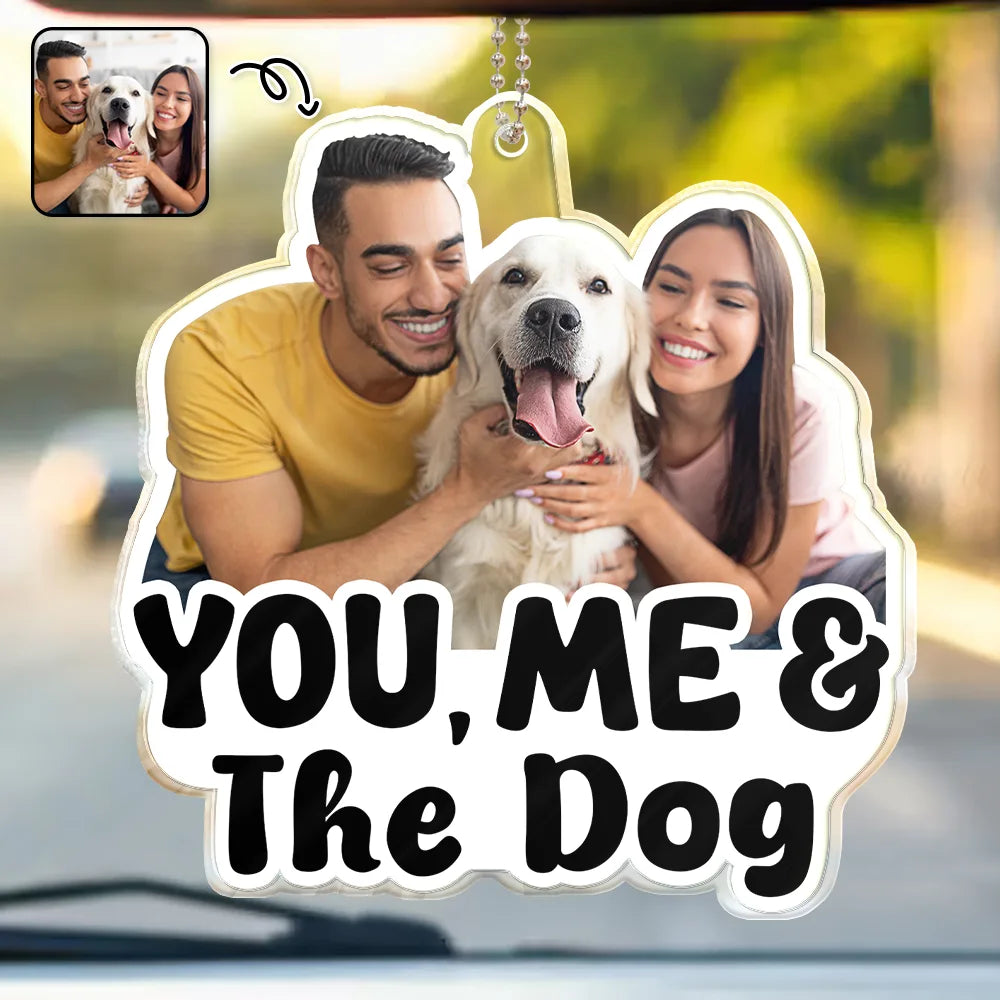 Gift For Couples,Gift For Husband,Gift For Wife,Gift For Boyfriend,Gift For Girlfriend,Dog Lovers,Pet Lovers,Dog Mom,Dog Dad,Dog Couple,Cat Lovers,Cat Mom,Cat Dad,Cat Couple,Pet Mom,Pet Dad,Pet Couple - Custom Photo Outline You, Me And The Dog Cat - Personalized Acrylic Car Hanger