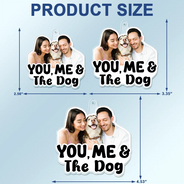Gift For Couples,Gift For Husband,Gift For Wife,Gift For Boyfriend,Gift For Girlfriend,Dog Lovers,Pet Lovers,Dog Mom,Dog Dad,Dog Couple,Cat Lovers,Cat Mom,Cat Dad,Cat Couple,Pet Mom,Pet Dad,Pet Couple - Custom Photo Outline You, Me And The Dog Cat - Personalized Acrylic Car Hanger