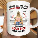 Gift For Couples,Gift For Husband,Gift For Wife,Gift For Boyfriend,Gift For Girlfriend,Happy - I Adore And Love Every Part Of You - Personalized Mug