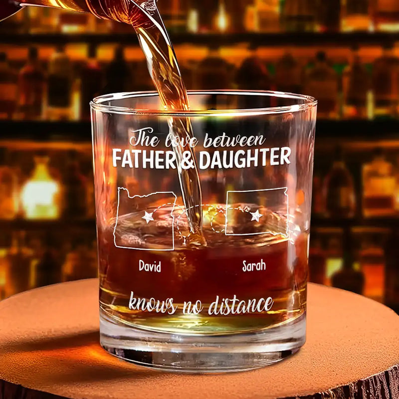 Gift For Father, Dad,  Daughters - The Love Between Father And Daughter - Personalized Whiskey Glass
