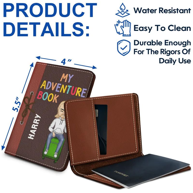 Travel, Gift For Yourself - My Adventure Book - Personalized Passport Cover, Passport Holder
