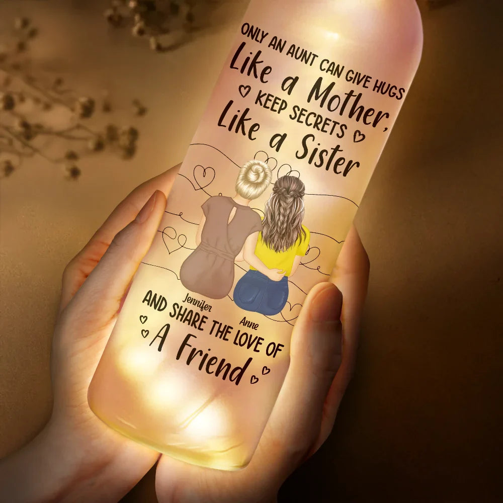 Gift For Aunt - Aunts Give Hug Like A Mother - Personalized Bottle Light