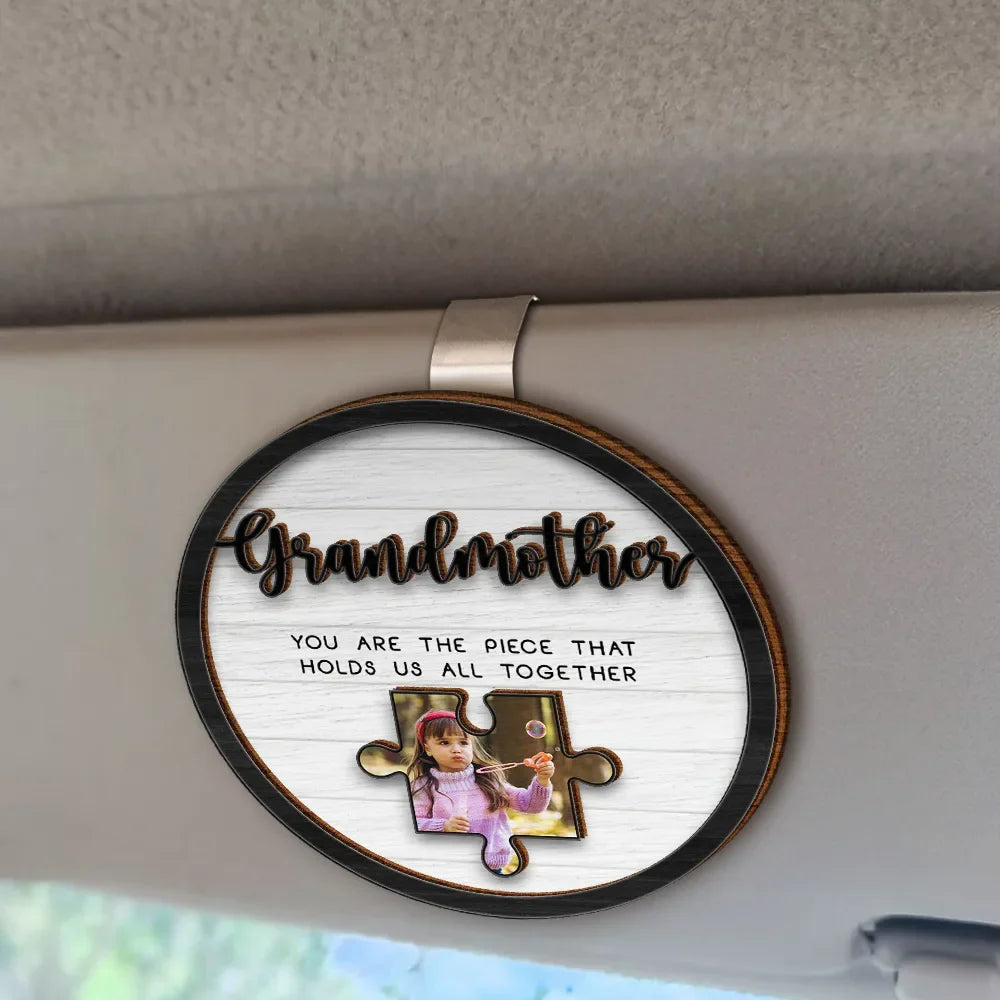 Gift For Mother,Gift For Grandma - Custom Photo Mom Grandma Piece That Holds Us - Personalized Custom Shaped Car Visor Clip
