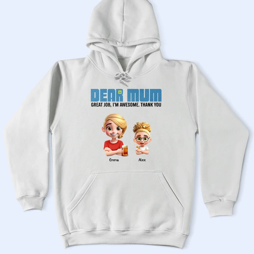 Gift For Mother,Family - 3D Effect Dear Mom We're Awesome - Personalized T Shirt