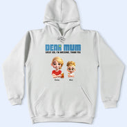 Gift For Mother,Family - 3D Effect Dear Mom We're Awesome - Personalized T Shirt
