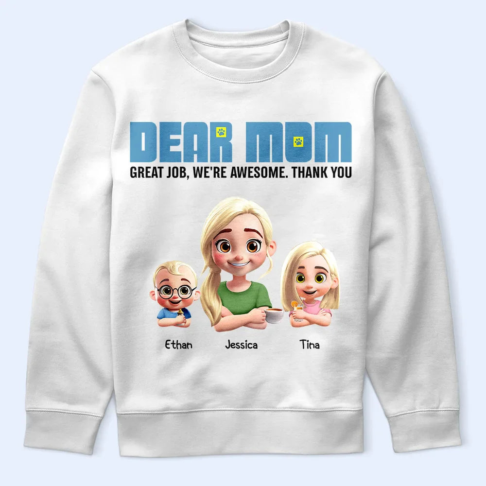 Gift For Mother,Family - 3D Effect Dear Mom We're Awesome - Personalized T Shirt