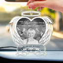 Memorial, Custom Photo, Sad, Gift For Son, Gift For Daughter - Custom Photo I Have An Angel Watching Over Me - Personalized Acrylic Car Hanger