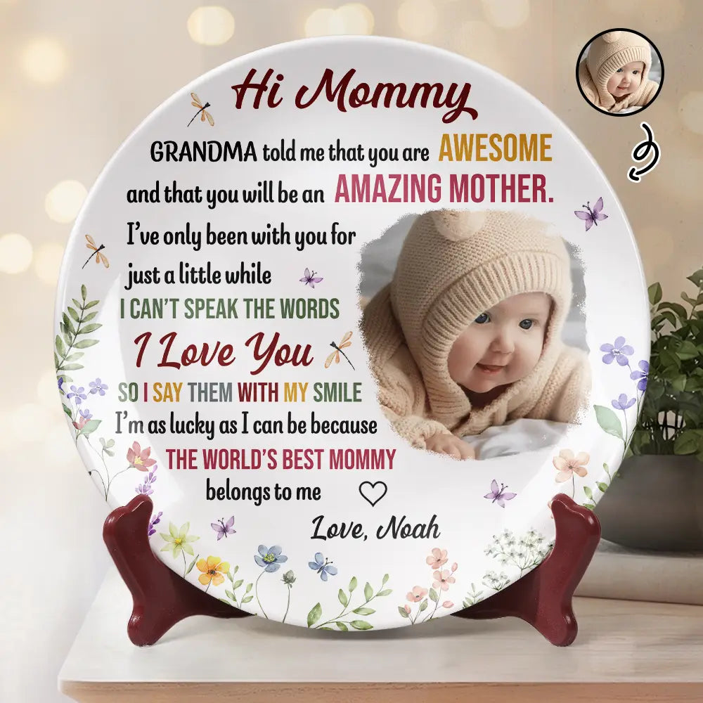Custom Photo,New baby,New Mom,Gift For Mother,Happy - Custom Photo Hi Mommy I'm As Lucky As I Can Be - Personalized Ceramic Plate