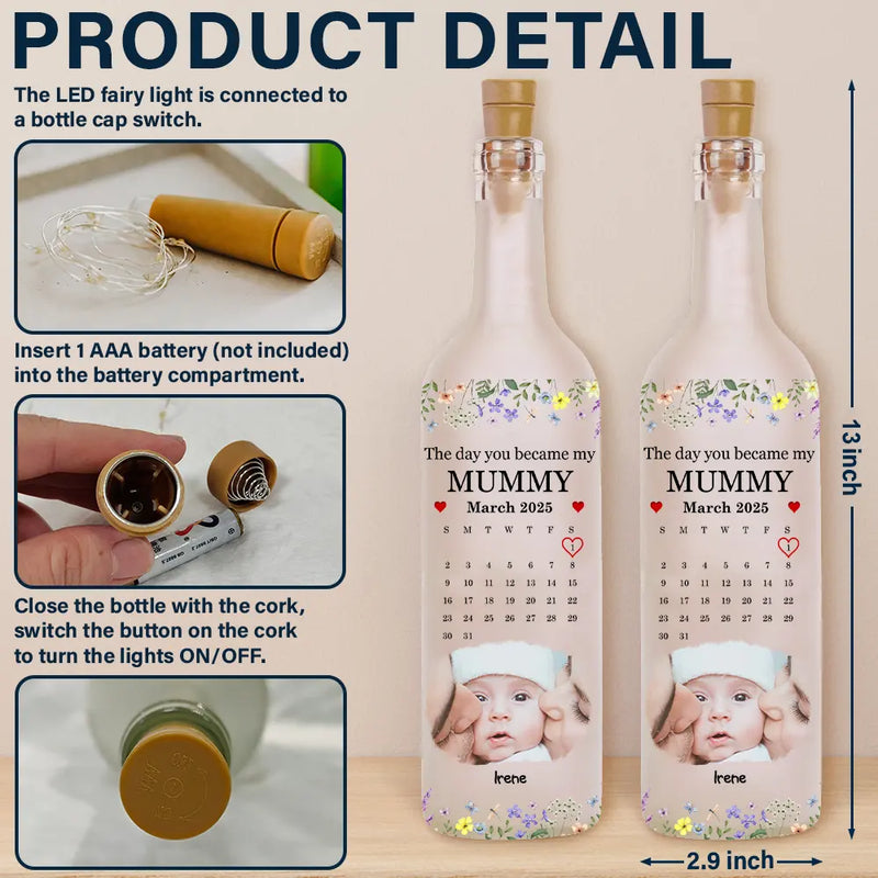Custom Photo Calendar The Day You Became My Mommy - Personalized Bottle Light