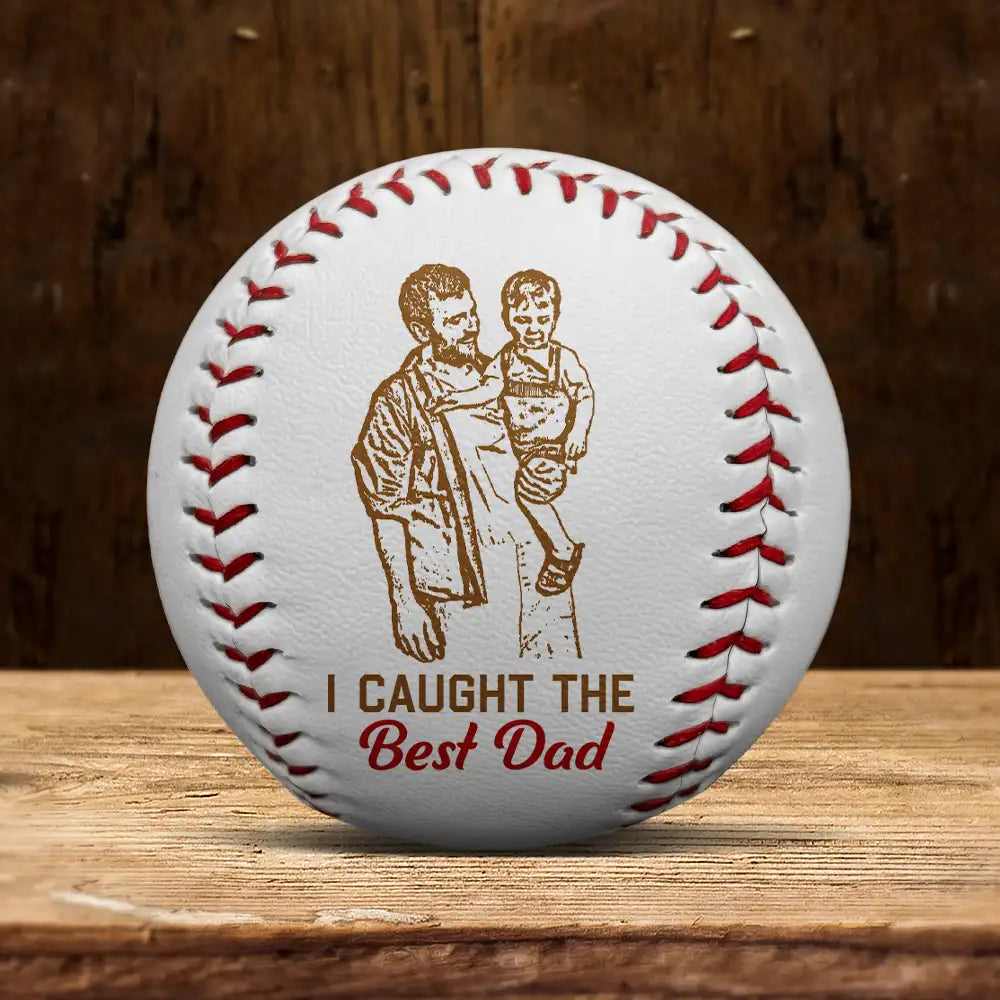 Custom Photo,Sport Dad,Gift For Father,Baseball - Custom Photo Pencil Drawing I Caught The Best Dad - Personalized Baseball, Softball