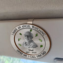 Memorial,Custom Photo,Gift For Father,Sad - Custom Photo I Used To Be His Angel Now He's Mine - Personalized Custom Shaped Car Visor Clip