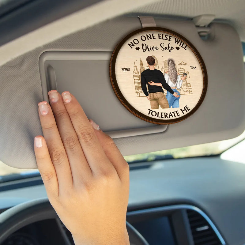 Gift For Couples, Gift For Husband, Gift For Wife, Gift For Boyfriend, Gift For Girlfriend, Happy - Drive Safe So Lonely Without You Touching This - Personalized Custom Shaped Car Visor Clip