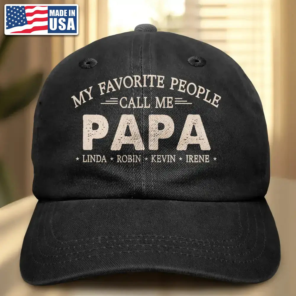 Gift For Grandpa, Gift For Father, Happy, Summer - My Favorite People Call Me Papa - Personalized Vintage Washed Denim Cap