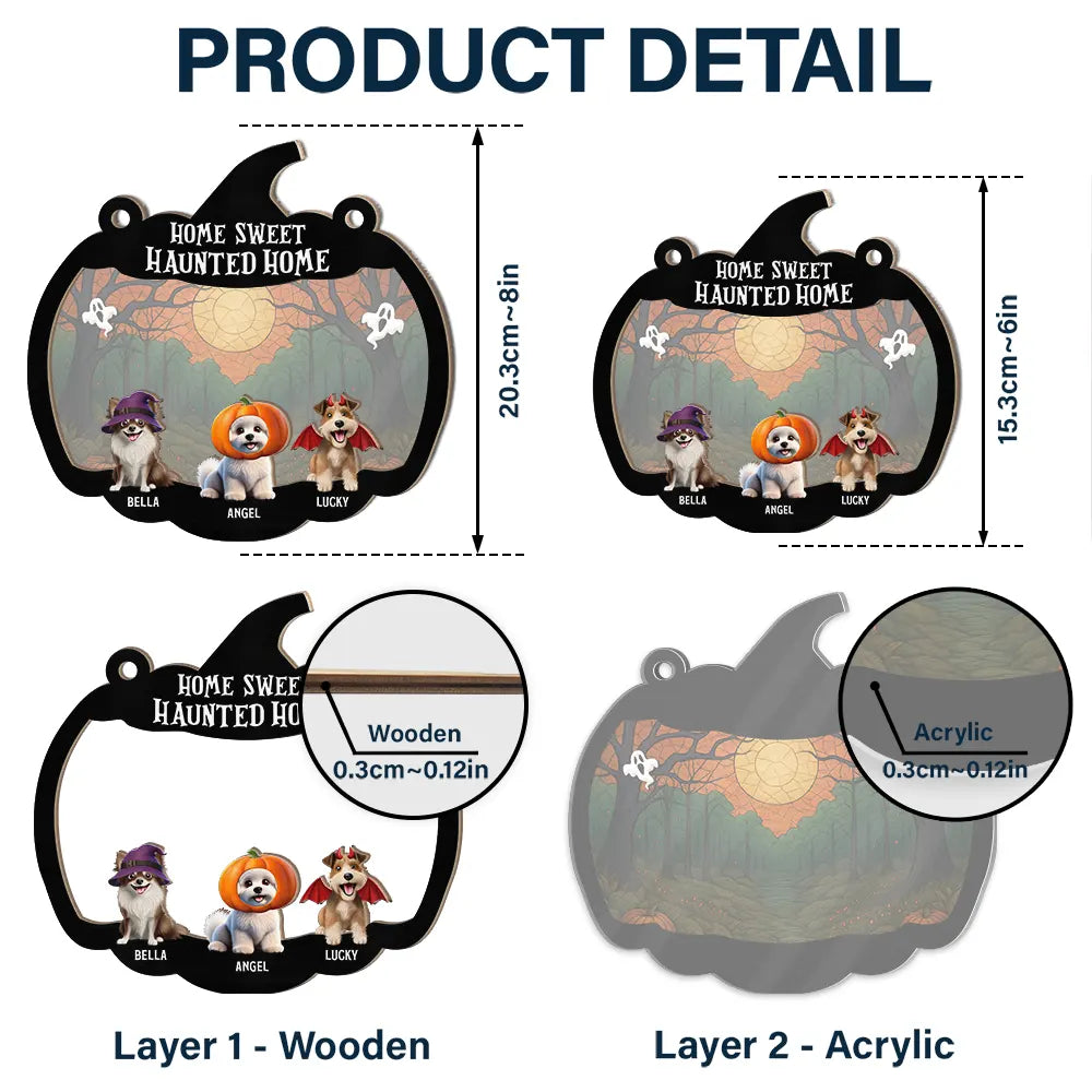 Pet Lovers,Halloween,Family,Happy - Halloween Home Sweet Haunted Home Pet Lovers - Personalized Window Hanging Suncatcher Ornament