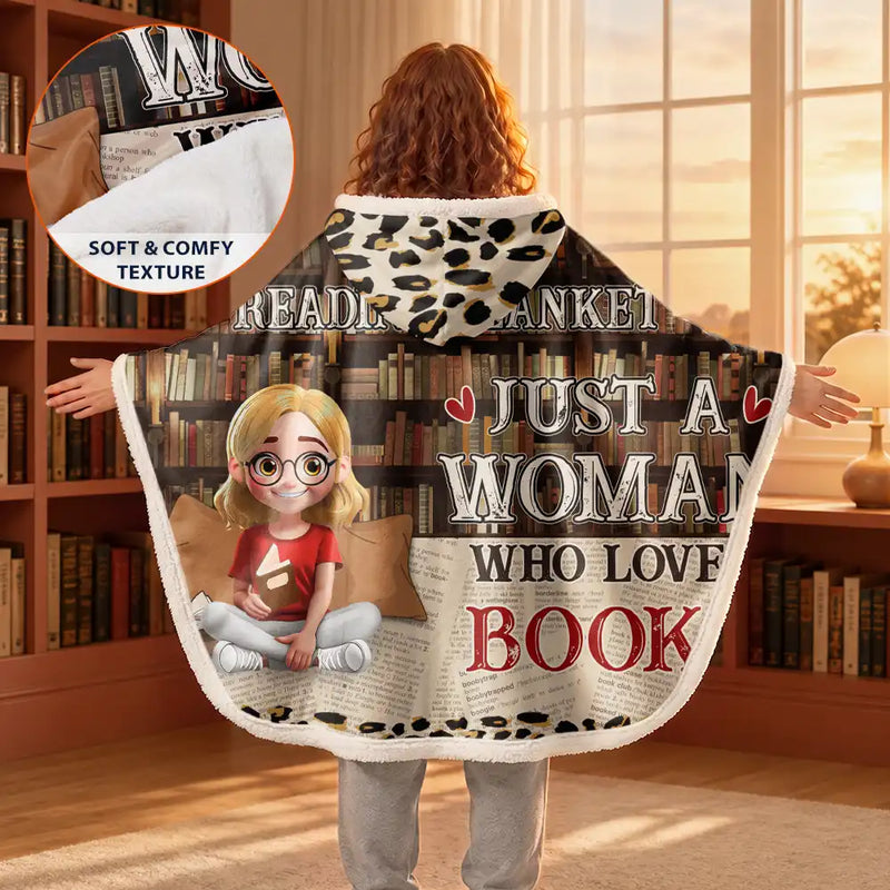 Reading,Gift For Yourself,Gift For Women,Happy - Reading Blanket Just A Girl Who Loves Books - Personalized Wearable Hooded Blanket
