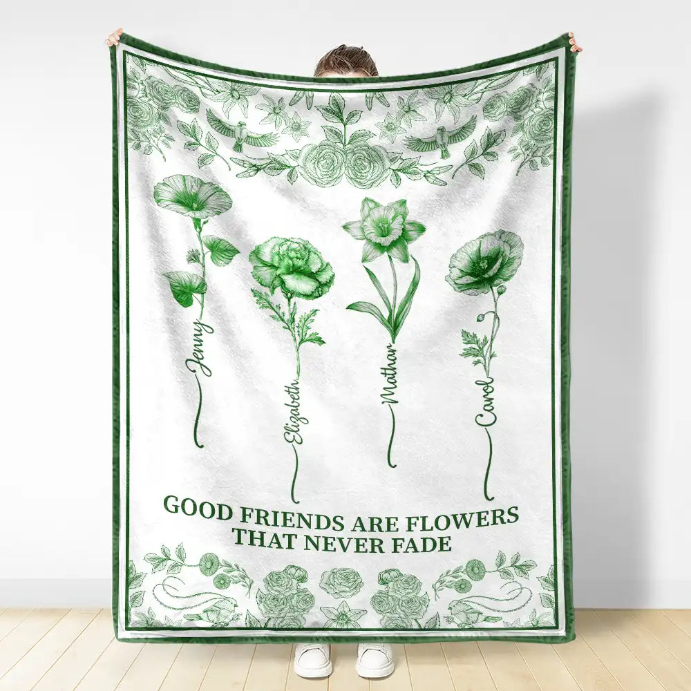 Gift For Yourself, Gift For Women, Gift For Bestie, Old Best friends ,Love - Toile De Jouy Birth Flower Grow An Old Friend - Personalized Fleece Blanket, Sherpa Blanket