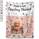 Reading,Gift For Yourself,Gift For Women,Happy - This Is My Reading Blanket Colorful Birth Month Flower - Personalized Fleece Blanket, Sherpa Blanket
