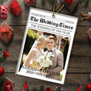 Gift For Couples,Wedding,Christmas,Love,Gift For Women,Gift For Men,Gift For Wife,Gift For Husband - Custom Photo The Wedding Of The Year Newlywed Couples - Personalized Custom Shaped Acrylic Ornament