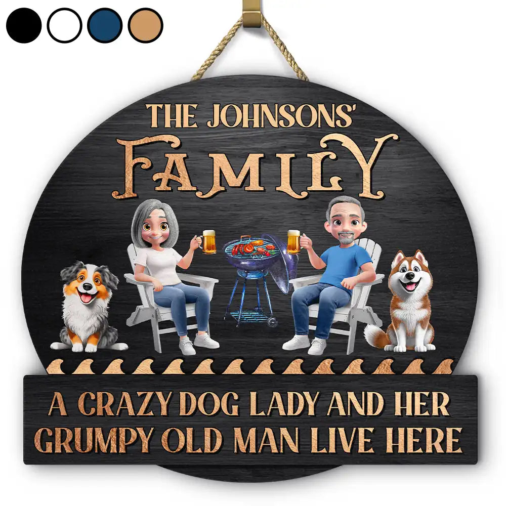 Gift For Couples,Dog Lovers,Dog Couple,Happy - A Crazy Dog Lady & Her Grumpy Old Man Dog Couple - Personalized Custom Shaped Wood Sign