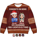 Gift For Couples,Old Couples,Gift For Husband,Gift For Wife,Gift For Women,Gift For Men,Funny,Christmas,Top Market - Christmas Couple Congrats On Being My Husband You Lucky Man - Personalized Unisex Ugly Sweater