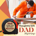 Wander Prints Gift For Dad - I Love You Beyond Measure Tape Measure - Father’s Day, Birthday, Christmas Gift AZCS