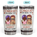 Congrats On Being My Husband Chibi - Anniversary, Vacation, Funny Gift For Couples, Family - Personalized Tumbler