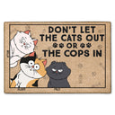 Ne laissez pas sortir les chats ni les policiers. Chat de dessin animé drôle - Cadeau pour les amoureux des chats - Paillasson personnalisé