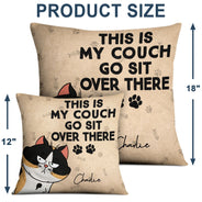 This Is Our Couch Go Sit Over There Funny Cartoon Cat - Gift For Cat Lovers - Personalized Pillow
