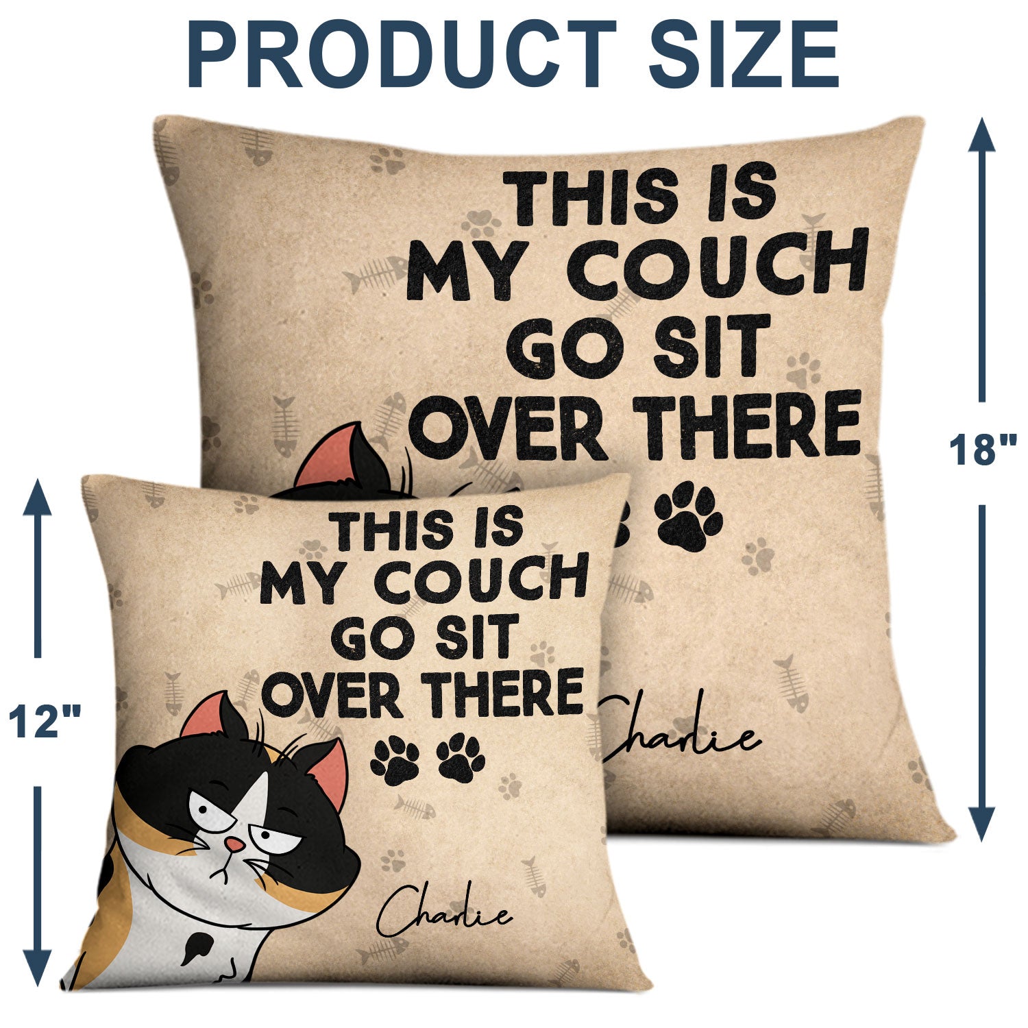 This Is Our Couch Go Sit Over There - Funny Personalized Cat Pillow (I -  Pawfect House ™