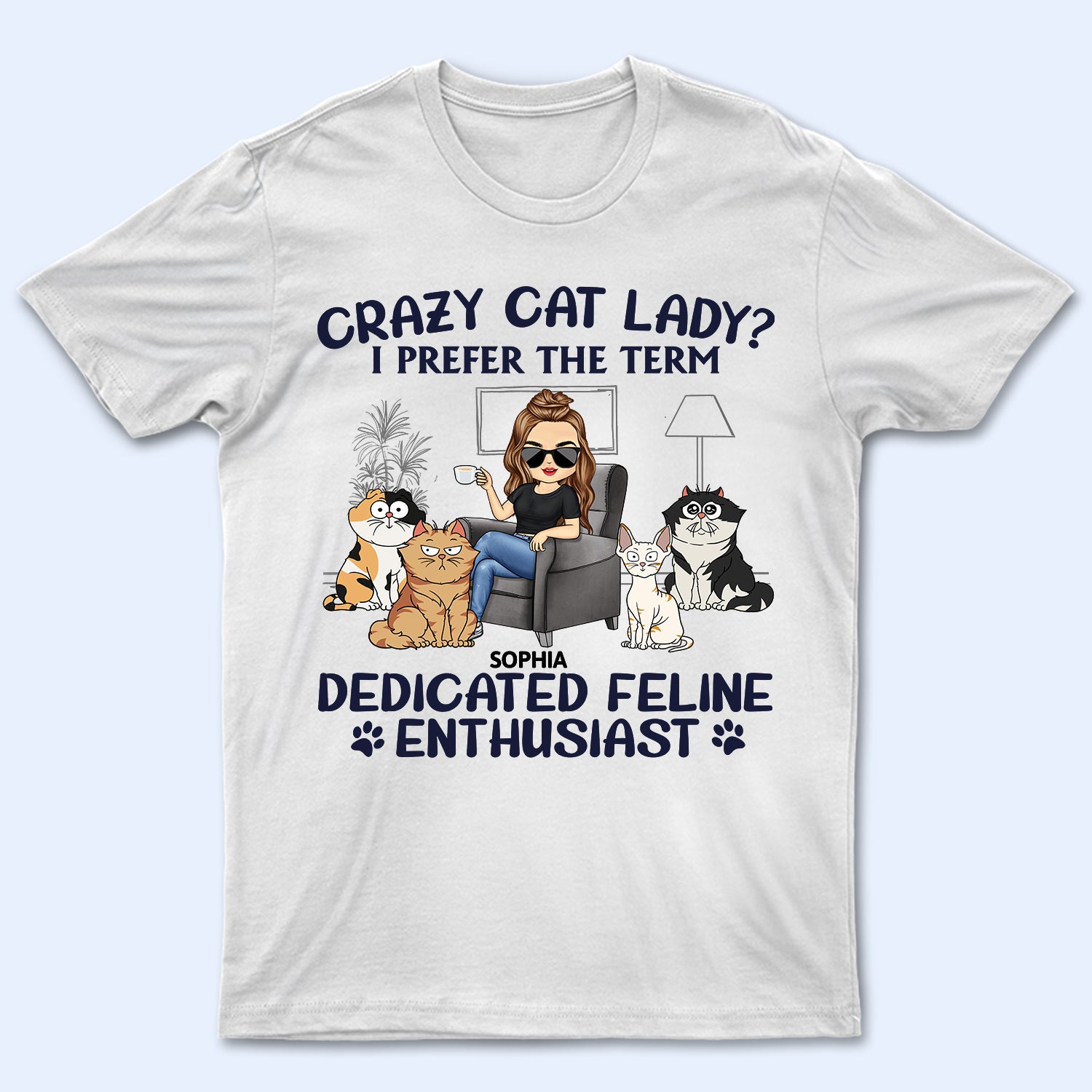 Dedicated Feline Enthusiast - Funny, Birthday Gift For Cat Lovers - Personalized T Shirt