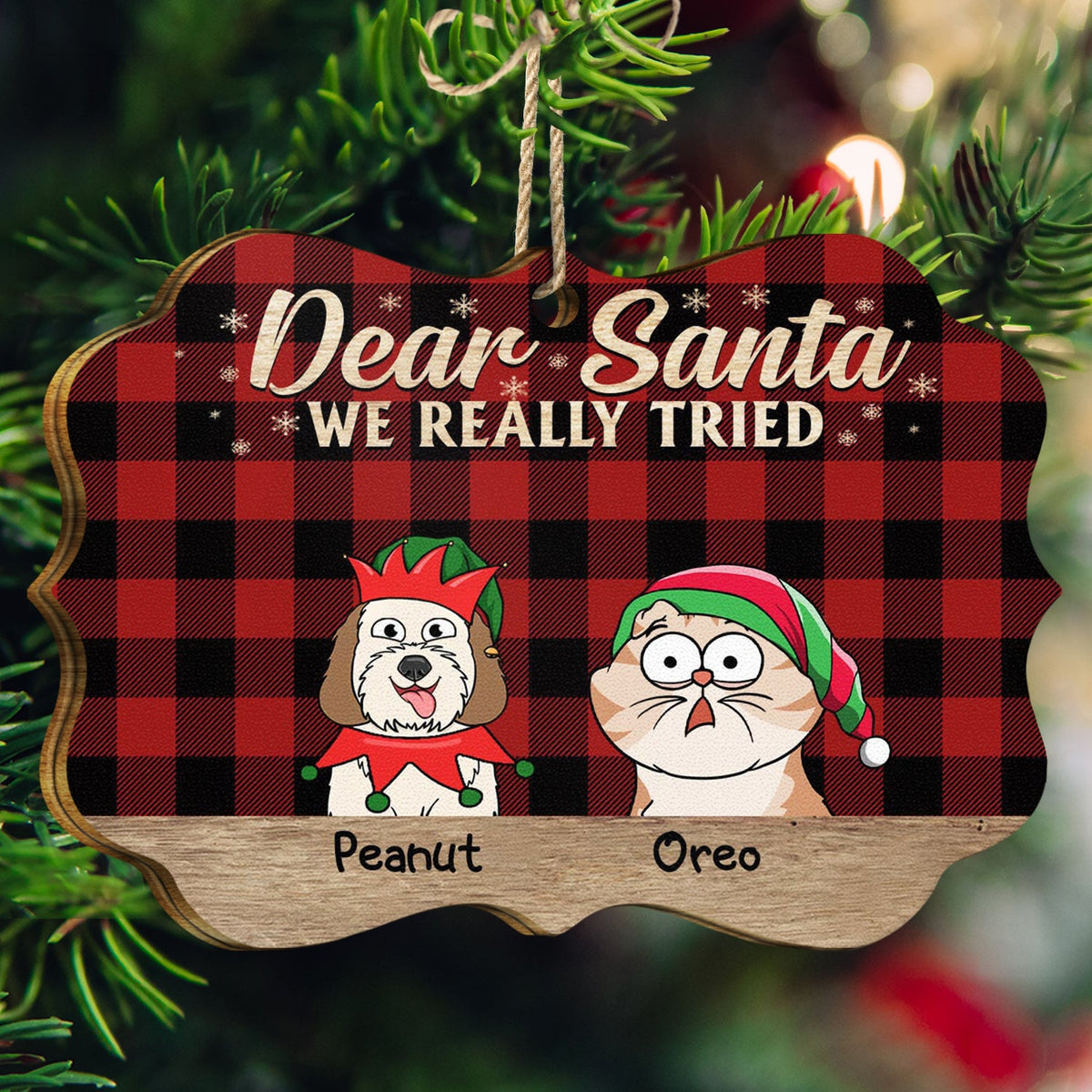 Dear Santa We Really Tried - Christmas Gift For Dog Lovers, Cat Lovers - Personalized Medallion Wooden Ornament