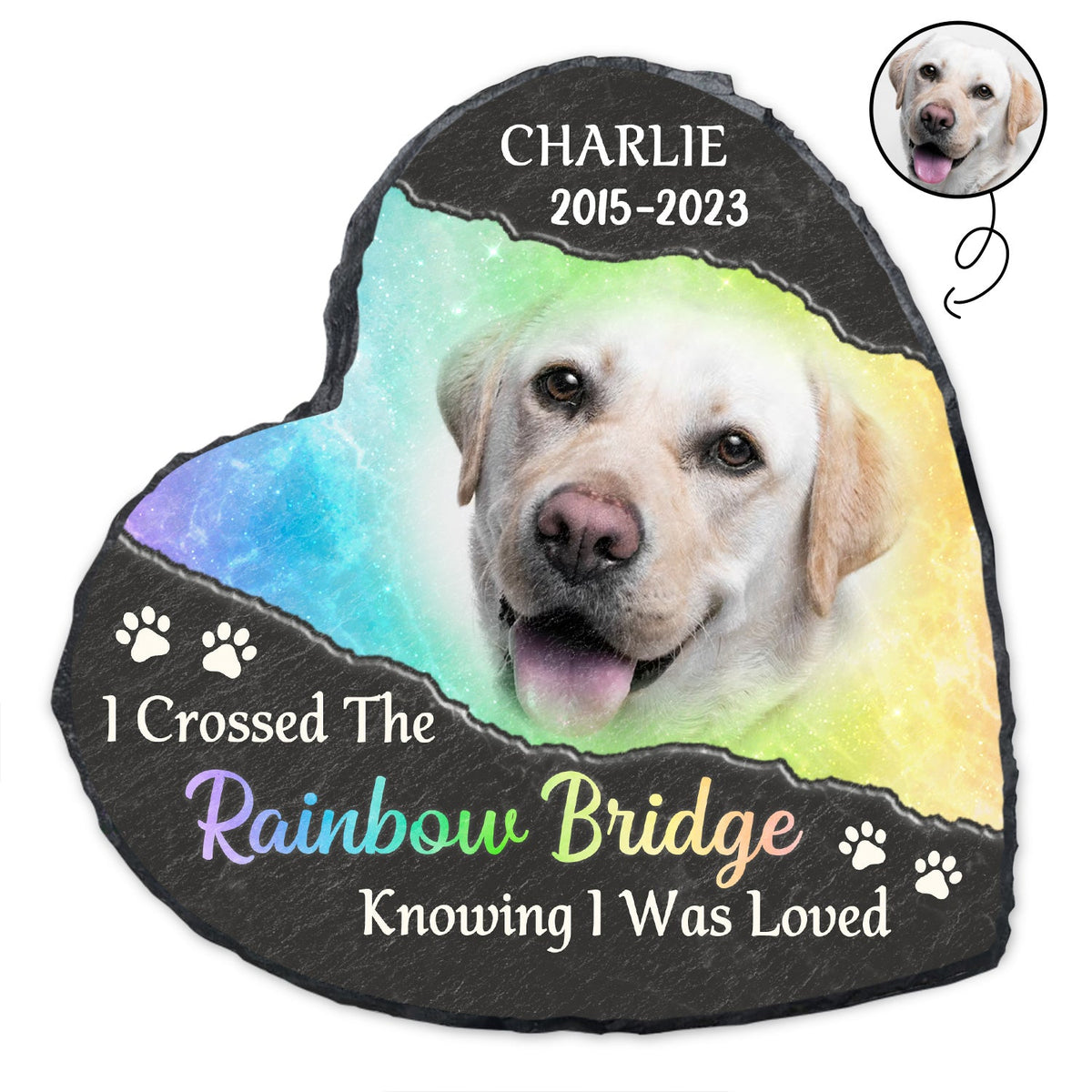 Custom Photo I Crossed The Rainbow Bridge Knowing I Was Loved - Rememb - Wander Prints™